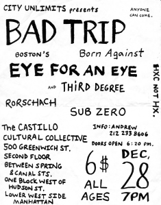 Rorschach, Born Against, Bad Trip, Third Degree, Sub Zero, and Eye for an Eye at the Castillo Cultural Collective
